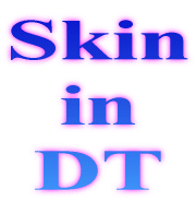 Skin in DT